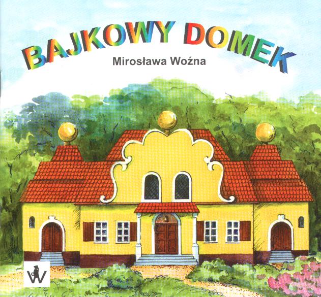 bajka: Bajkowy domek