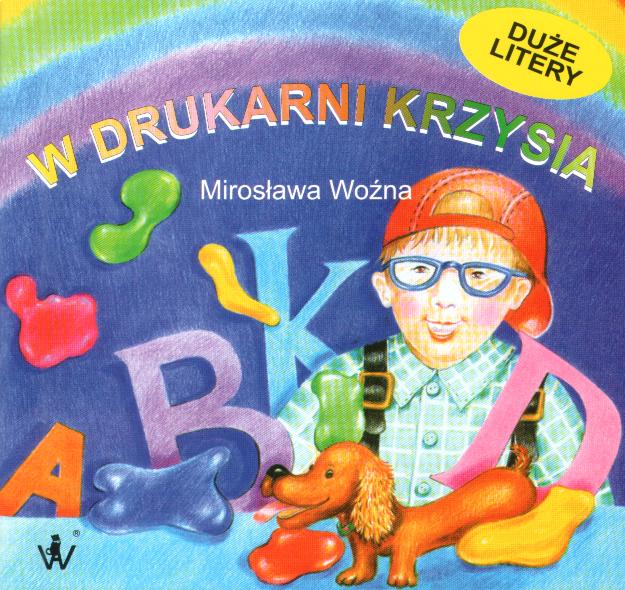 bajka: W drukarni Krzysia