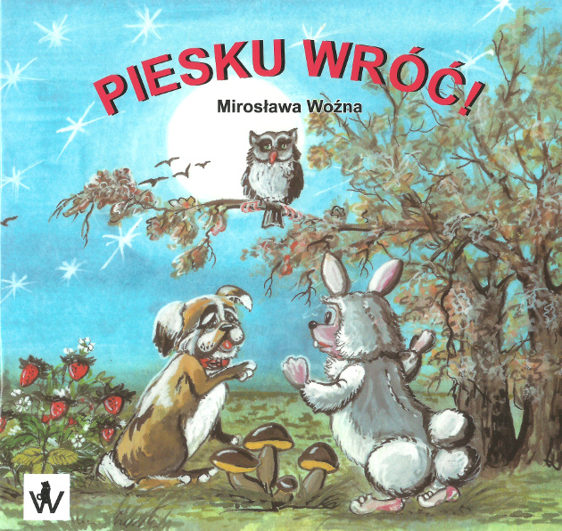 bajka: Piesku wróć