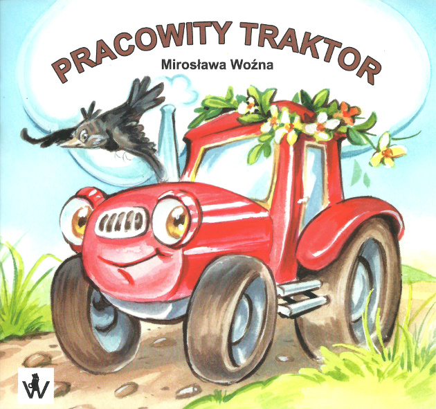 bajka: Pracowity traktor