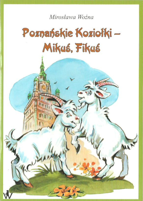 bajka: Poznańskie Koziołki - Mikuś, Fikuś