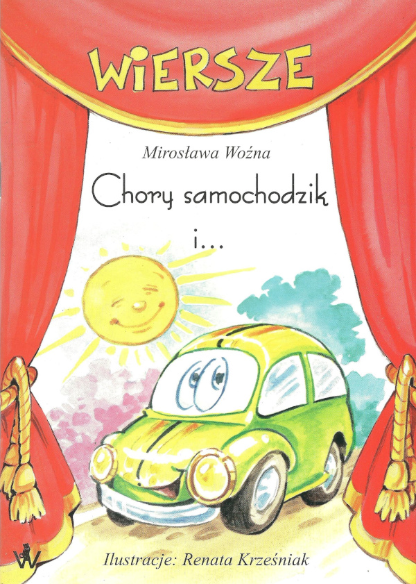 Wiersze: Chory samochodzik i...